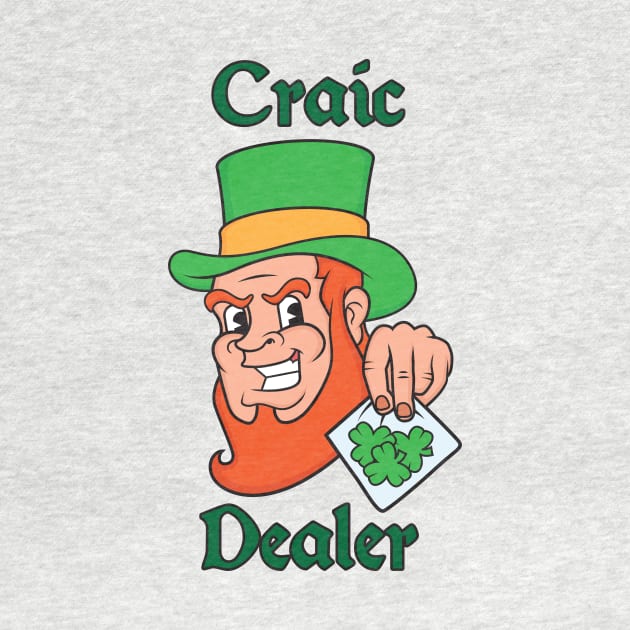 Craic Dealer by Woah_Jonny